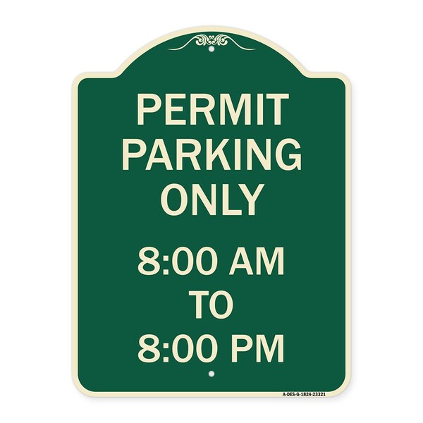 Permit Parking 8-00 Am to 8-00 Pm Heavy-Gauge Aluminum Architectural Sign, 24" x 18", G-1824-23321